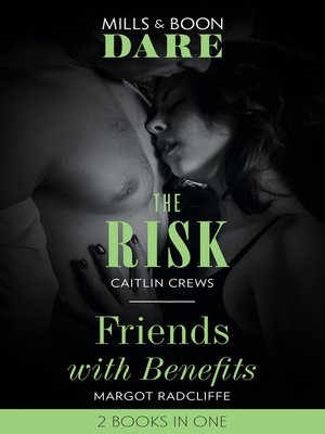 cover image of The Risk / Friends With Benefits